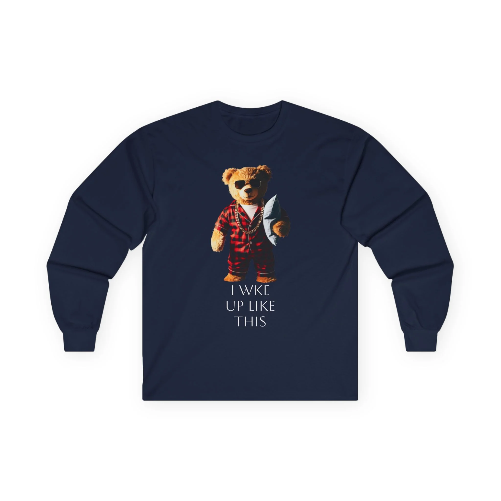 Bear in Pajamas Long Sleeve Tee — "I Woke Up Like This" Graphic Shirt - Image 12