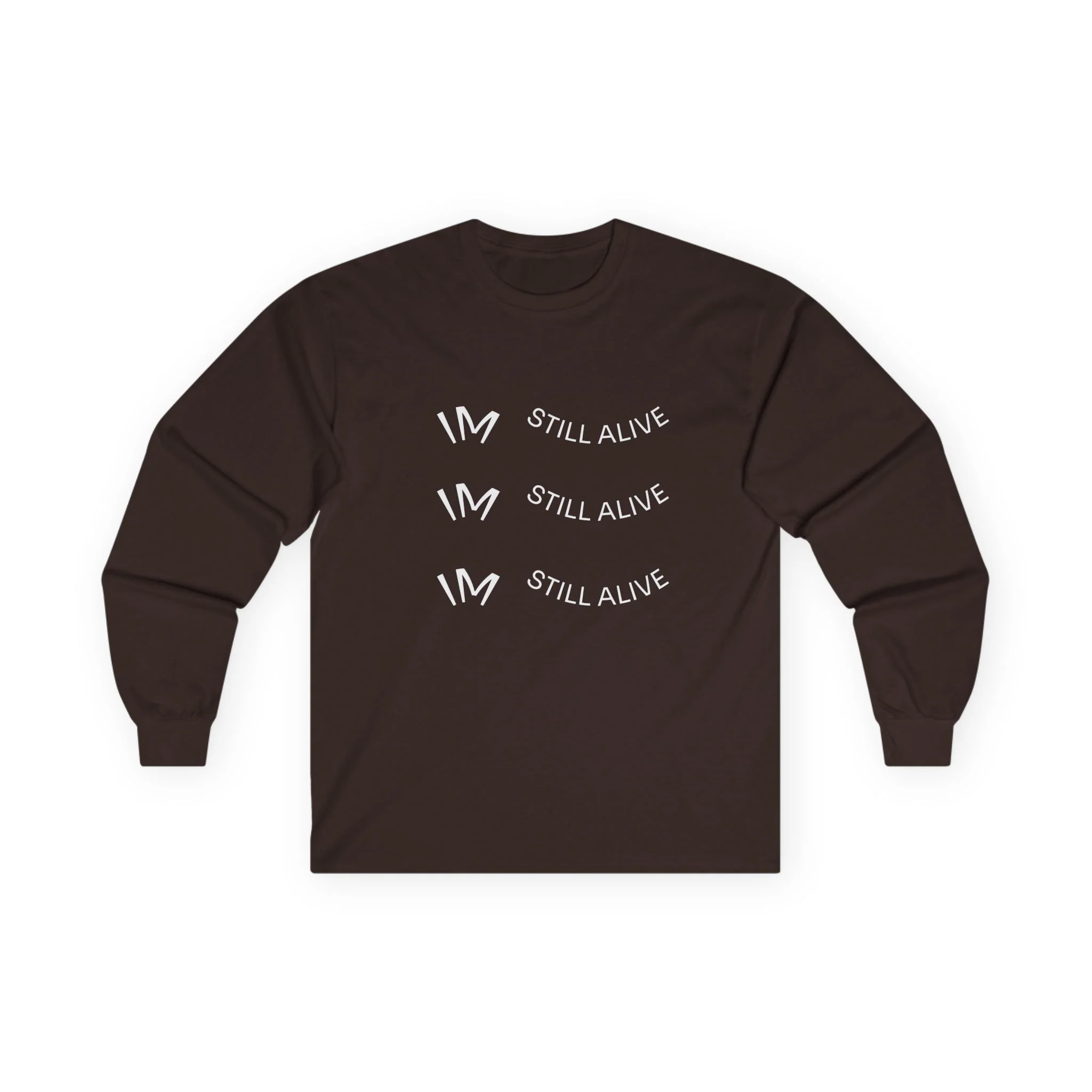 I’m Still Alive Statement T Shirt - Image 3