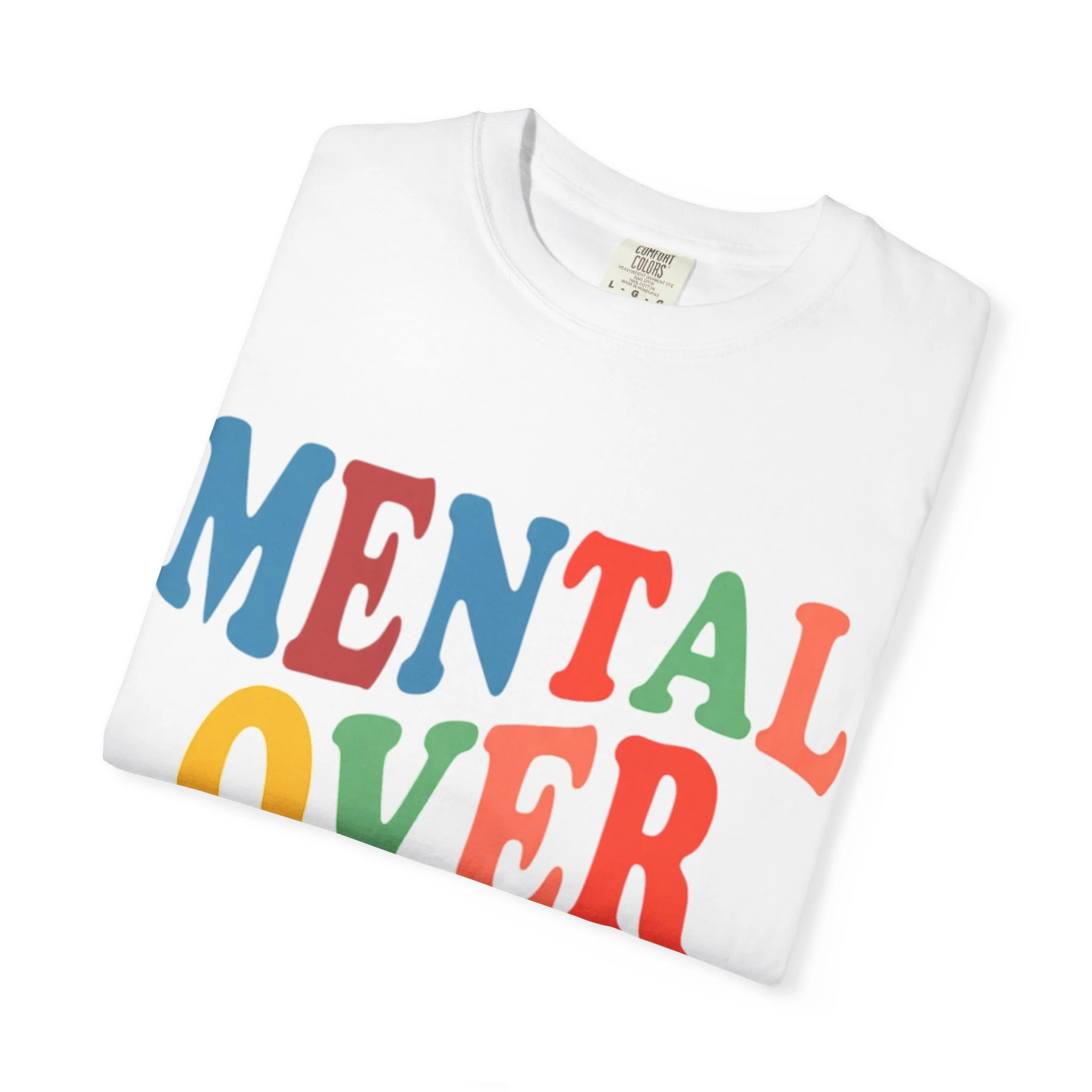 Mental Over Matters T shirt - Image 5