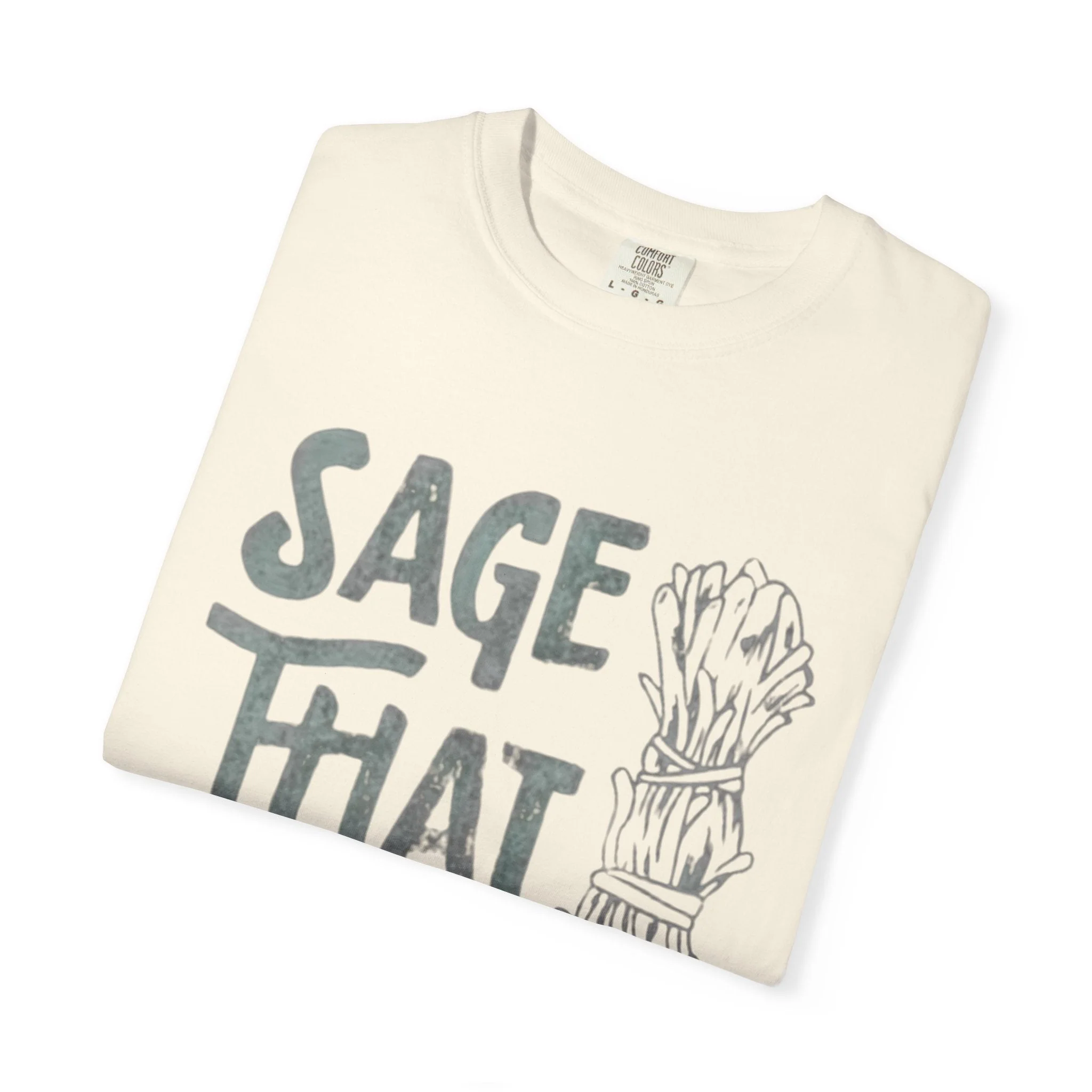 Sage That Themed T shirt - Image 17
