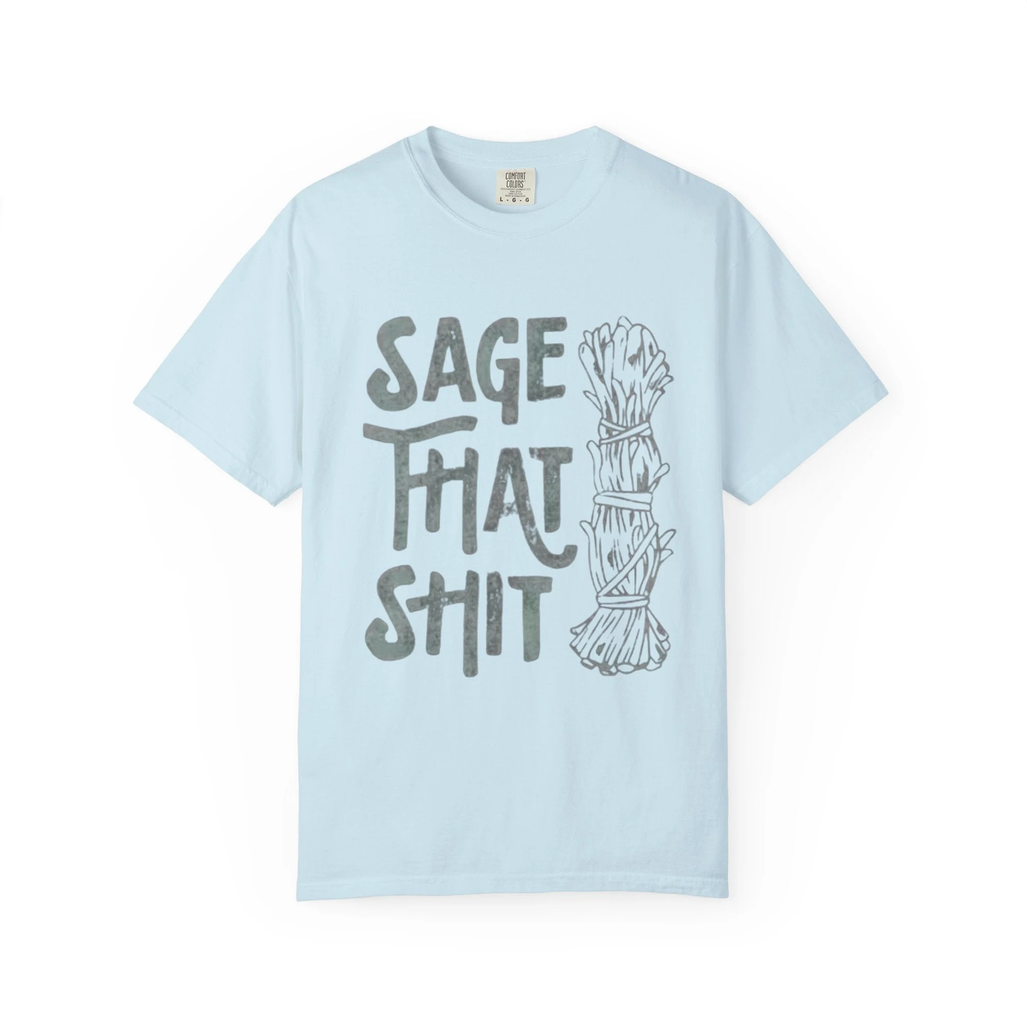 Sage That Themed T shirt - Image 2