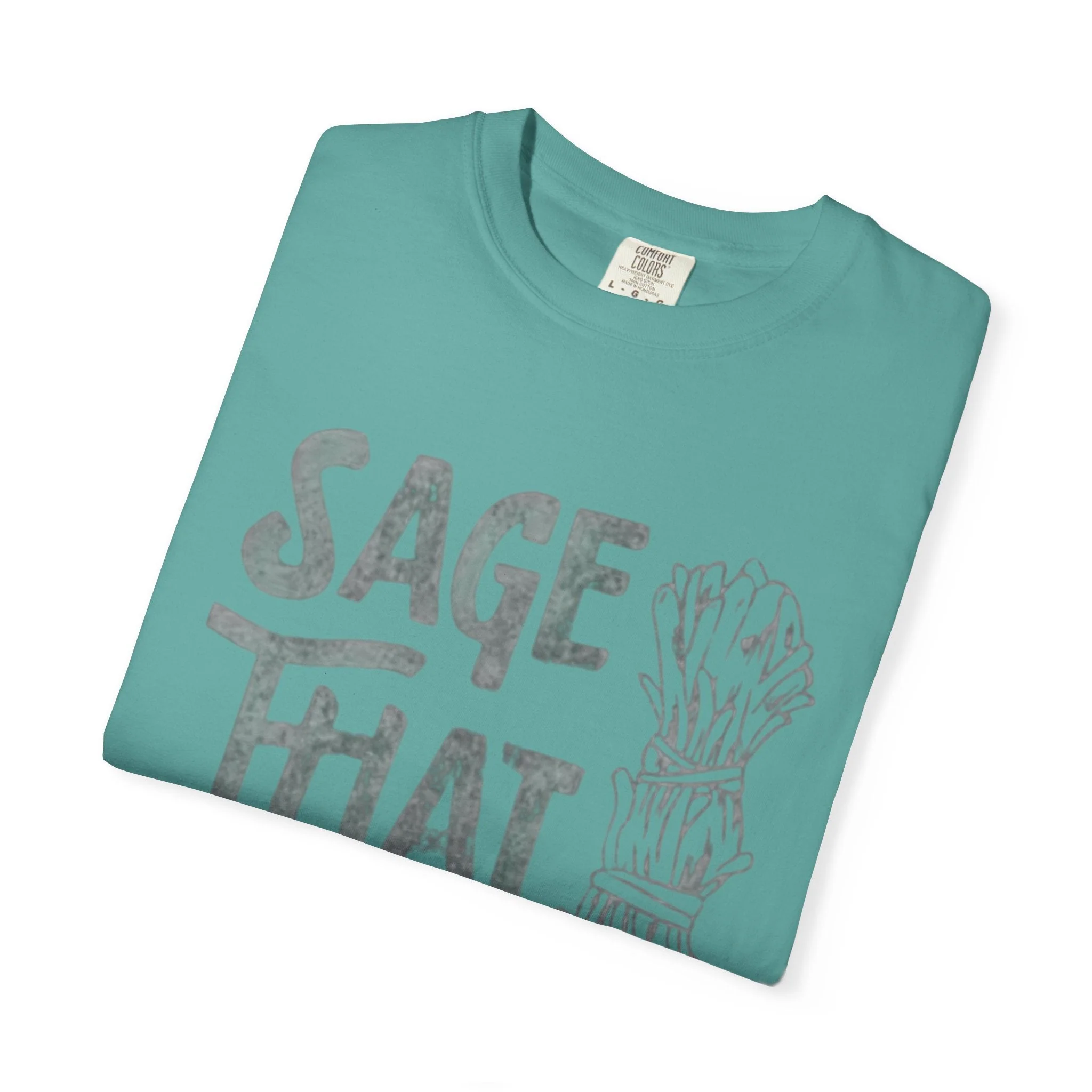 Sage That Themed T shirt - Image 22