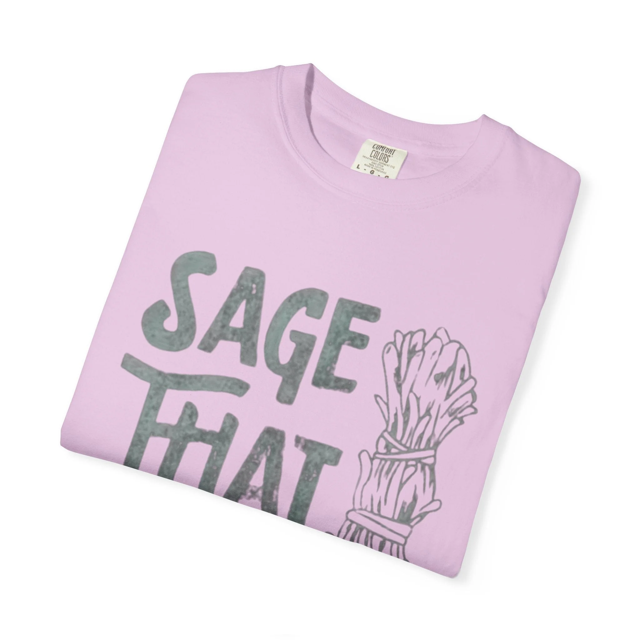 Sage That Themed T shirt - Image 28