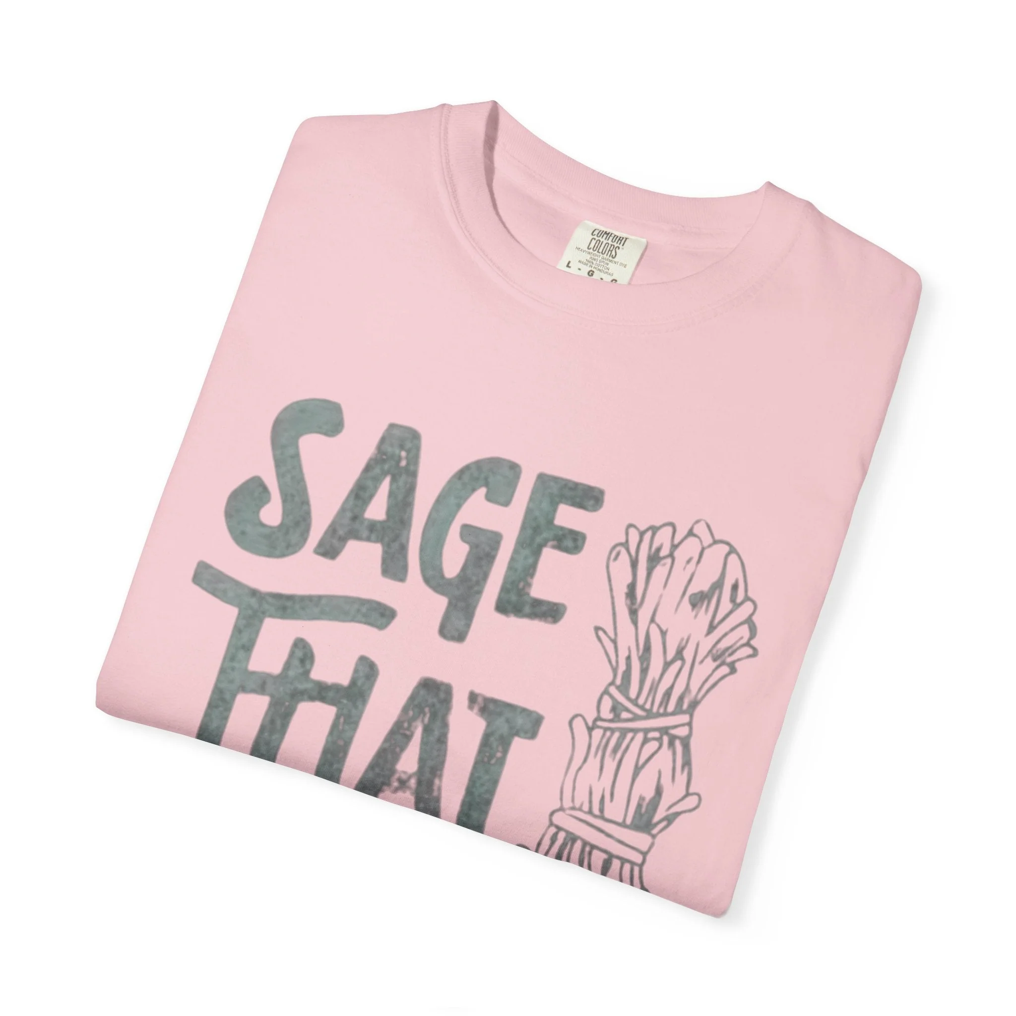 Sage That Themed T shirt - Image 29