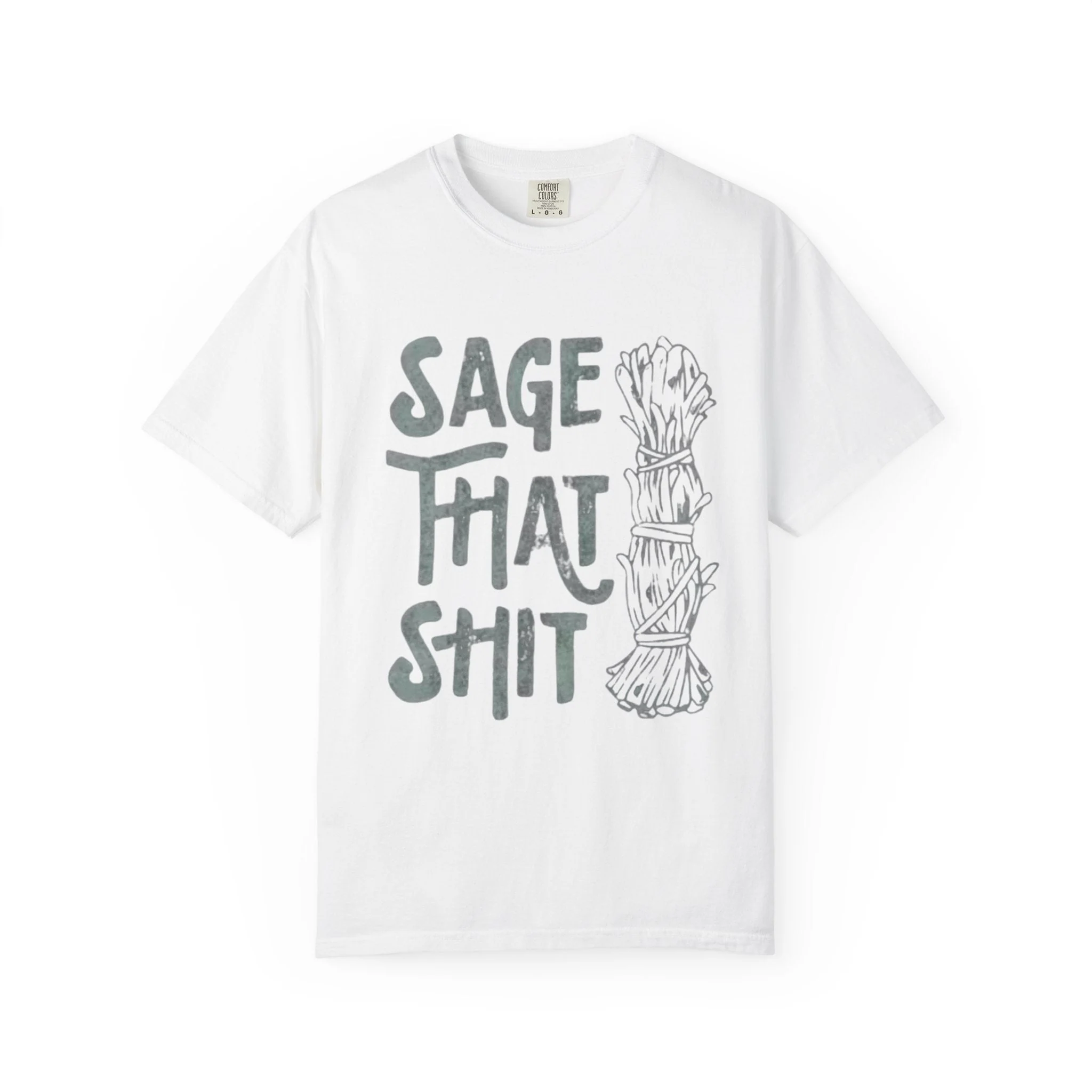 Sage That Themed T shirt - Image 3