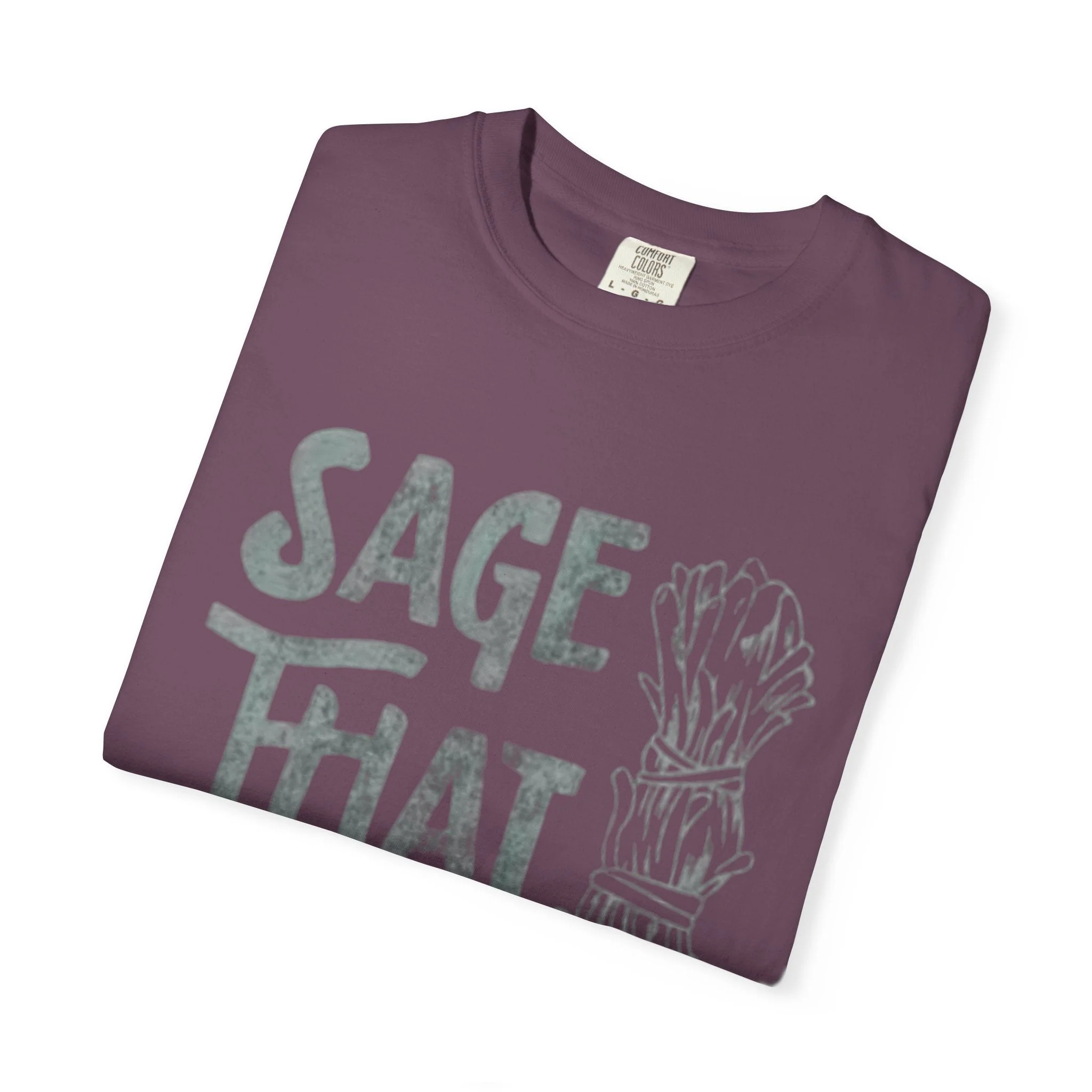 Sage That Themed T shirt - Image 30