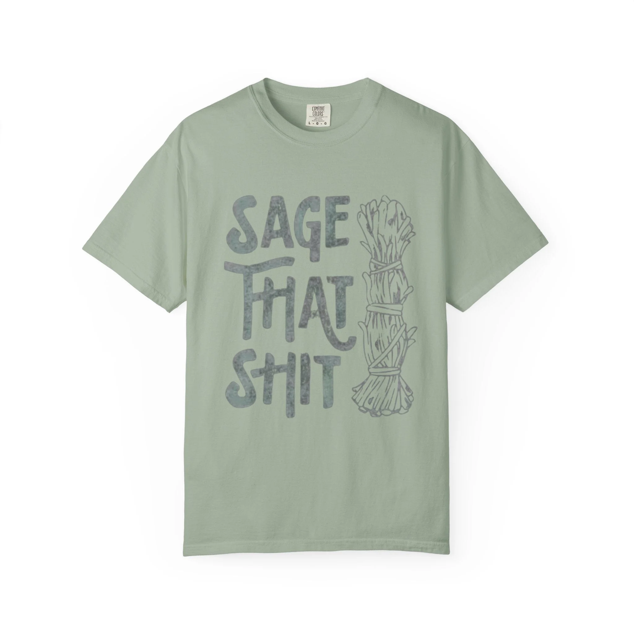 Sage That Themed T shirt - Image 6