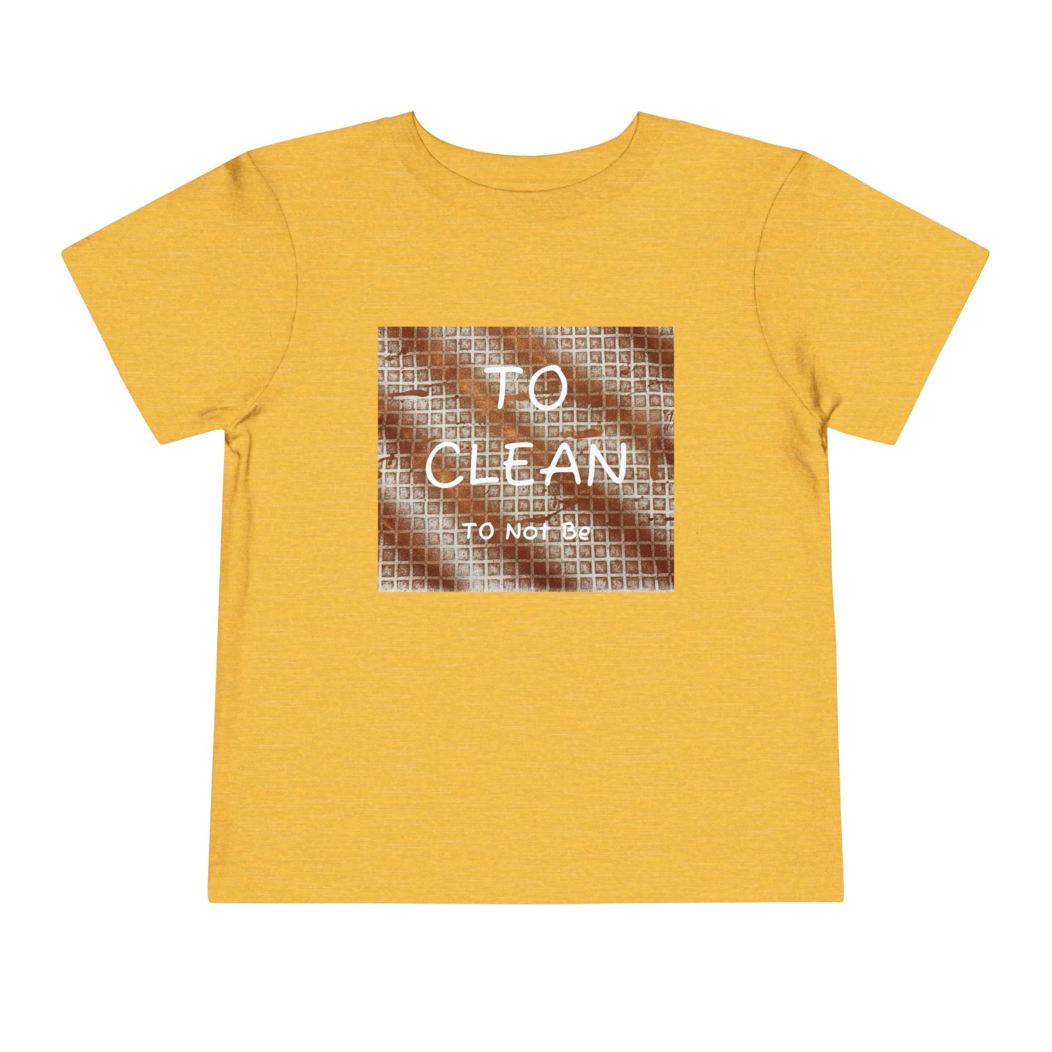 To Clean Toddler Tee - Image 8